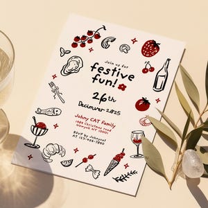May include: A festive invitation with black and red illustrations of food and drink, including strawberries, cherries, and wine. The text reads "Join us for festive fun!" and includes the date "26th December 2025".