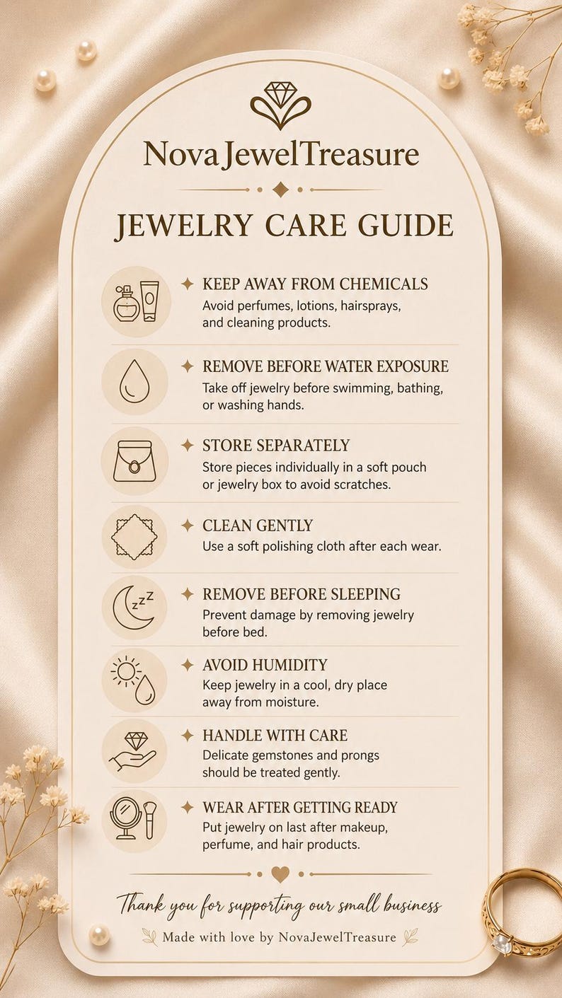 May include: A cream-colored arched jewelry care guide card from NovaJewelTreasure featuring eight icons and instructions for maintaining jewelry. The text includes Keep Away From Chemicals, Remove Before Water Exposure, Store Separately, Clean Gently, Remove Before Sleeping, Avoid Humidity, Handle With Care, and Wear After Getting Ready.