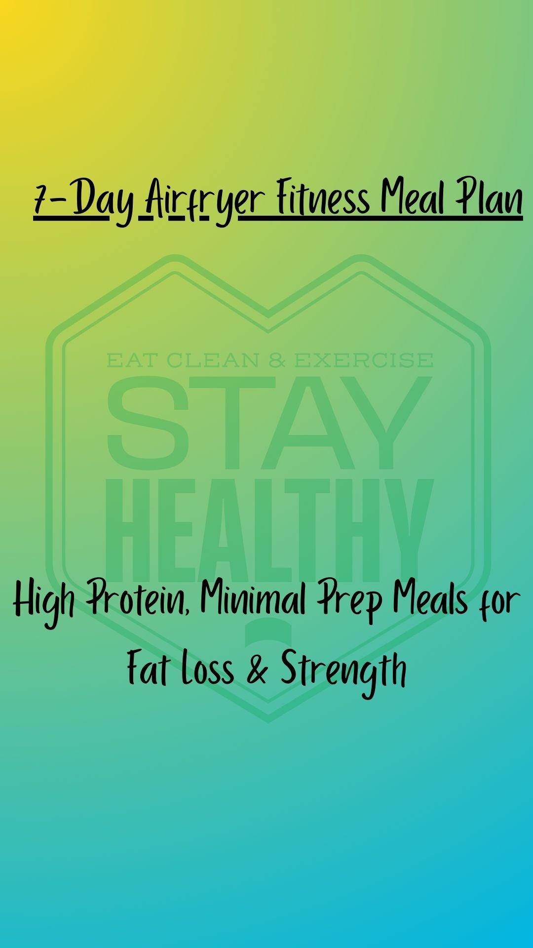 Plan de alimentación fitness de 7 días con Airfryer