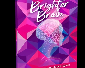 Brighter Brain | Cognitive Enhancement Program | Focus Memory Boost | Digital Download | Self-Improvement Workbook & Guide
