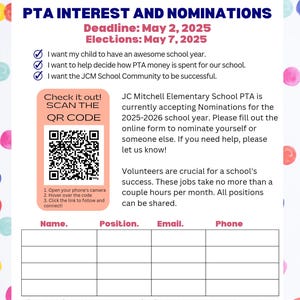 Può includere: Un volantino colorato con il testo «ABBIAMO BISOGNO DI TE!» e «INTERESSE E NOMINE PTA». Include un codice QR, una scadenza del 2 maggio 2025 e informazioni sulla scuola JCM.