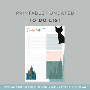 May include: A printable undated to-do list with a whimsical design. The list features a black cat silhouette, a colorful castle illustration, and sections for tasks, priorities, and notes. The text "To Do List" is in an orange script font.