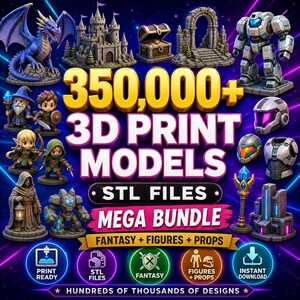 Könnte beinhalten: Eine digitale Grafik mit der Aufschrift 350,000+ 3D PRINT MODELS STL FILES MEGA BUNDLE FANTASY + FIGURES + PROPS. Das Bild zeigt verschiedene 3D-gerenderte Miniaturen, darunter einen blauen Drachen, eine Steinburg, eine Schatztruhe und Roboter.