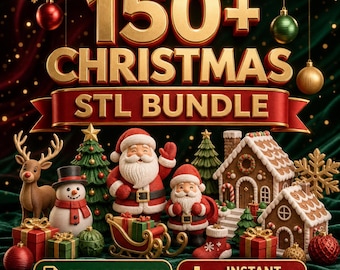 150+ Christmas STL Bundle: Ornaments, Holiday Decor, Santa, Snowman & Reindeer 3D Print Files, STL + 3MF