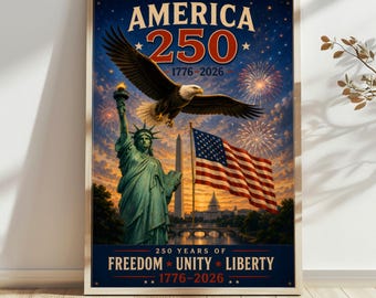 USA 250th Anniversary Wall Art, 250 Years American Flag Poster, Bald Eagle 1776-2026 Print, Patriotic Rolled Canvas Home Gift