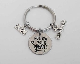 Follow Your Dreams / Graduation Keychain / Class of 2024 / Student Key Ring / Gifts Under 20