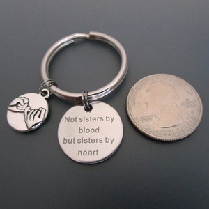 Not Sisters By Blood But Sisters By Heart Keychain / Best Friends Key Ring image 7