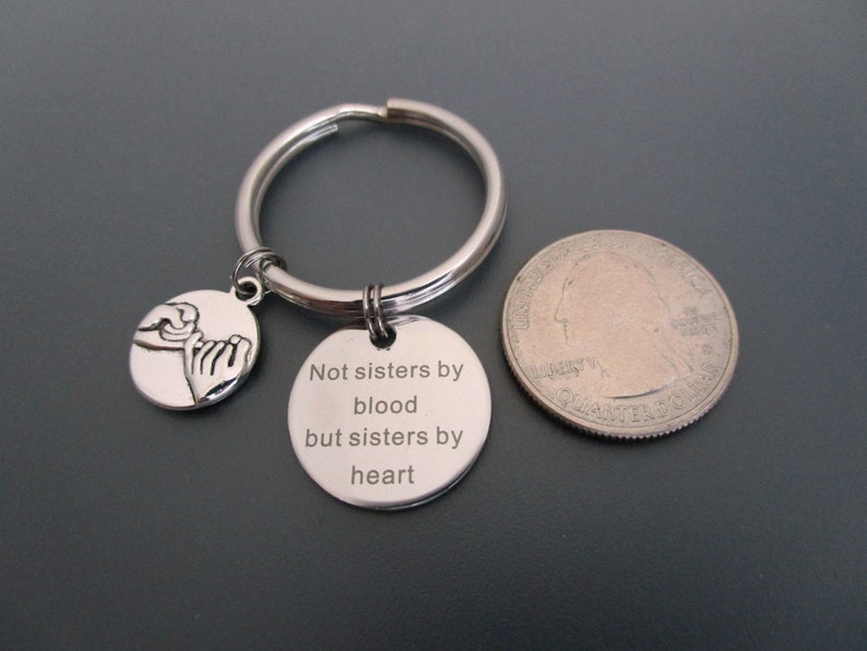 Not Sisters By Blood But Sisters By Heart Keychain / Best Friends Key Ring image 7