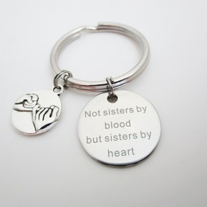 Not Sisters By Blood But Sisters By Heart Keychain / Best Friends Key Ring image 2