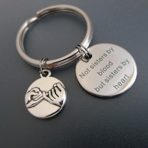 Not Sisters By Blood But Sisters By Heart Keychain / Best Friends Key Ring image 5