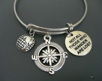 Not All Those Who Wander Are Lost / Compass Bracelet /  Wanderlust Bangle
