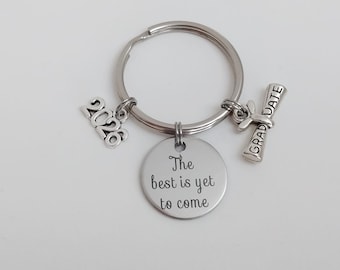The Best Is Yet To Come Graduation Keychain / Class of 2026 / Student Key Ring / Gifts Under 20