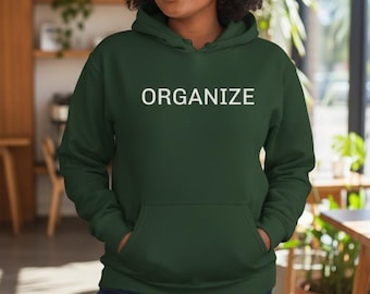 ORGANIZE hoodie Forest Green with Cream Trim Women's Empowerment Hoodie