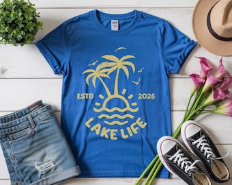 Lake Life Shirt, Lake Shirt, On The Lake, Gift for Travel Lover, Gift for Adventurer, Vacation Shirts, Gift for Her, Camper Shirt