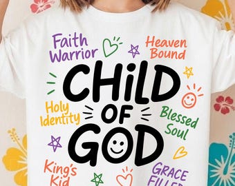 Child of God Kids T-Shirt svg, Christian Cut File (png, ai, pdf)