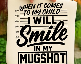 Sarcastic Parent Mugshot SVG PNG: Funny Mom/Dad Design (Digital Download)