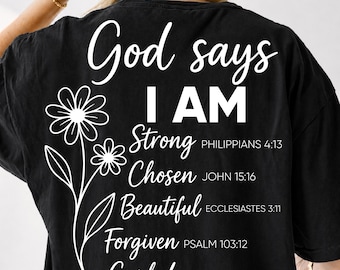 God zegt dat ik ben PNG SVG: Christelijke affirmatie Bijbelvers Bloemen Geloof T-shirtontwerp