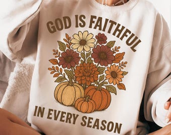 Floral Pumpkin Fall Design: God is Faithful PNG, SVG, PDF (Digital Download)