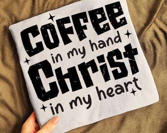 Christian Coffee T-Shirt Design: Faith SVG (Digital Download)