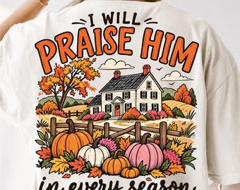Ik zal Hem in elk seizoen prijzen (PNG, Psalm 34:1) Christelijk herfstsublimatieontwerp