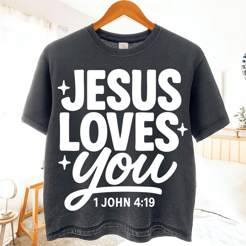 Jesus Loves You SVG PNG: Christian Shirt Design (digital Download) - Etsy