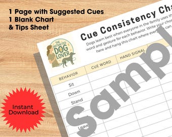 May include: A printable dog training chart with the text "Cue Consistency Chart" and "The Distracted Dog Lover" logo. The chart includes sections for cue words, hand signals, and dog behaviors like "Sit" and "Down". A red starburst graphic says "Instant Download".