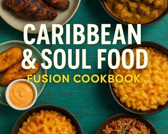 Karibik & Soul Food Fusion Kochbuch (Digitaler Download)
