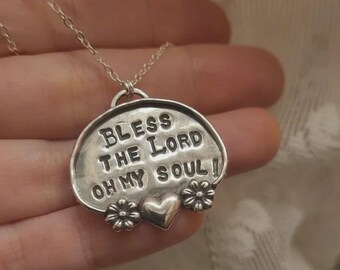 Bless The Lord Oh My Soul Necklace - Handcrafted in Sterling Silver - 10,000 Reasons