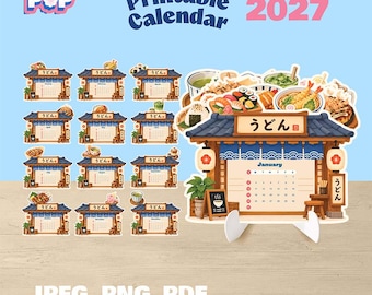 May include: A 2027 printable calendar set featuring twelve monthly pages designed as Japanese noodle shops. Each page displays a calendar grid, a shop front with blue curtains, lanterns, and various food illustrations like sushi and tempura.