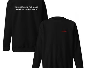 ISRU Summer Camp Crewneck Sweatshirt – Black Screen Printed STEM Space Exploration Pullover with Quote “The Reward for Good Work”