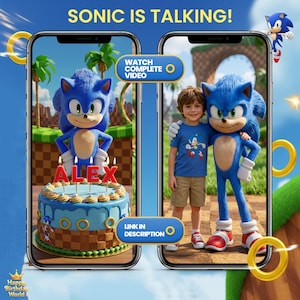May include: Two smartphones display a Sonic the Hedgehog theme. One shows a birthday cake with "ALEX" candles. The other shows a boy with Sonic. Text reads "SONIC IS TALKING!" and "WATCH COMPLETE VIDEO" and "LINK IN DESCRIPTION".