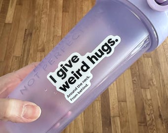 I Give Weird Hugs, 3" Vinyl BJJ Grappling Die-Cut sticker