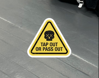 Tap Out or Pass Out, Bubble-free Vinyl BJJ Grappling sticker