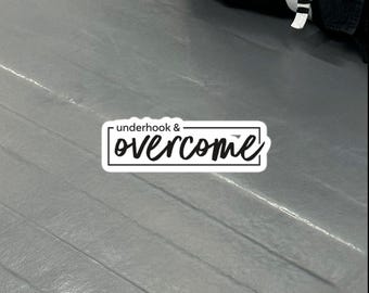 Underhook & Overcome, 3" Bubble-free Vinyl BJJ Wrestling Kiss-cut sticker
