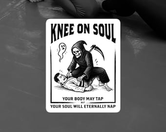 Knee on Soul, Vinyl Bubble-free BJJ Grappling sticker 4" tall