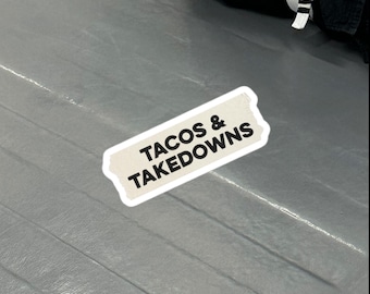 Tacos & Takedowns, 3" Bubble-free Vinyl BJJ Wrestling Kiss-cut sticker