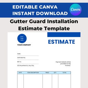 Op de afbeelding: Een blauw-witte Gutter Guard Installation Estimate Template, direct te downloaden. Het document bevat velden voor bedrijfsinformatie, datum, artikelbeschrijvingen en totalen. De sjabloon is 21,59 cm x 27,94 cm en bewerkbaar in Canva.