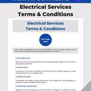 May include: A printable document titled "Electrical Services Terms & Conditions" with a blue and white header. The document includes sections on service agreements, payment terms, estimates, scheduling, and emergency services. The document is 8.5x11 inches.
