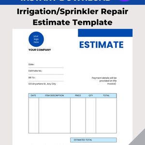 Könnte beinhalten: Eine blau-weiße Kostenvorlage für die Reparatur von Bewässerungsanlagen und Sprinklern mit dem Text "EDITABLE CANVA INSTANT DOWNLOAD" und "Irrigation/Sprinkler Repair Estimate Template". Das Dokument enthält Felder für Firmenlogo, Datum und Artikelbeschreibungen. Die Vorlage hat das Format Letter, 21,6 x 27,9 cm.