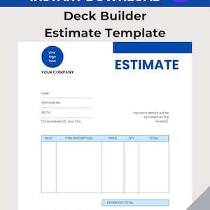 May include: A blue and white estimate template for a deck builder, with the text "EDITABLE CANVA INSTANT DOWNLOAD" at the top. The template includes fields for date, item description, price, and total. The document is 21.6 x 27.9 cm.
