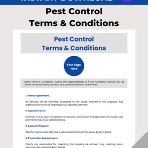 May include: A white document titled "Pest Control Terms & Conditions" with a blue header that says "Editable Canva Instant Download." The document includes a space for a logo and details on service agreements, payment terms, and safety.