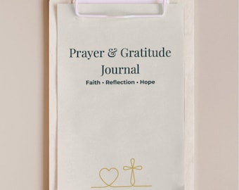 Prayer and Gratitude Journal: Christian Faith Prompts (Digital Download PDF)