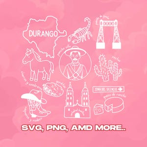 May include: White line art illustrations of Durango, Mexico, on a pink background. Includes a map, scorpion, bridge, cactus, Pancho Villa, horse, food, church, cheese, and text: SVG, PNG, AMD MORE..