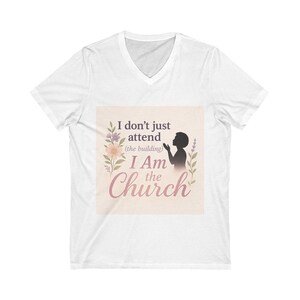 Unisex V-Neck Tee - I Am the Church, Spiritual Apparel, Faith-Based Gift, Church Outfit, Inspirational Shirt