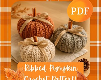 Gehaakt pompoenpatroon: geribbelde pompoen amigurumi herfstdecor - beginnersvriendelijk herfstdecor (pdf-patroon)