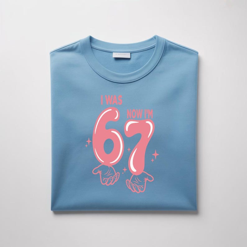 I Was Now I’m 67 SVG, 67 Birthday Svg, Six Seven, Cricut, Sublimation, 6 7 Girls, Funny 67 Meme SVG, Was 6 Now I'm 7, 7 Year Old Birthday
viral meme png,6 7 funny shirt,7th birthday png,i was 6 now im 7,birthday png,viral meme shirt,six seven shirt,kids birthday png,7th birthday svg,7th Birthday Png,trending meme shirt,kids birthday shirt,gift for birthday,digital download,birthday boy girl,7 year old birthday,Viral meme png,sublimation,Kids 6 7 shirt,7th birthday