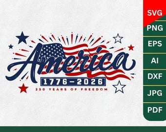 America 250 SVG PNG,Patriotic Flag Design svg,Retro USA 250th Anniversary 2026 svg,250 Years Freedom svg, 4th of July svg,Cricut files