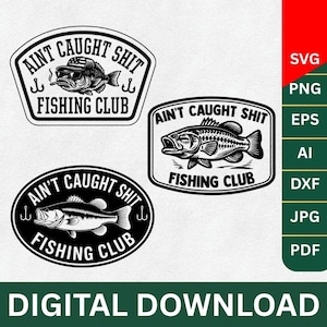 Op de afbeelding: Zwart-witte visclubontwerpen met de tekst "Ain't Caught Shit" en "Fishing Club". De ontwerpen bevatten illustraties van vissen, haken en een vis met een zonnebril en een sigaret. Onderaan staat "Digital Download".