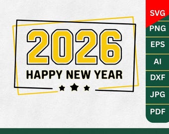 Happy New Year 2026 Svg Png, New Year's Eve Svg Png, Hello 2026 Svg Png,New Year's Eve Svg Png, Hello 2026 Svg Png, New Year Crew Svg,