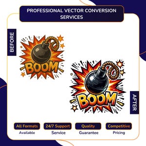 Vector Conversion service before and after showing cartoon bomb with Boom text and explosion burst converted into clean sharp vector illustration, with All Formats Available, 24/7 Support, Quality Guarantee, Competitive Pricing.